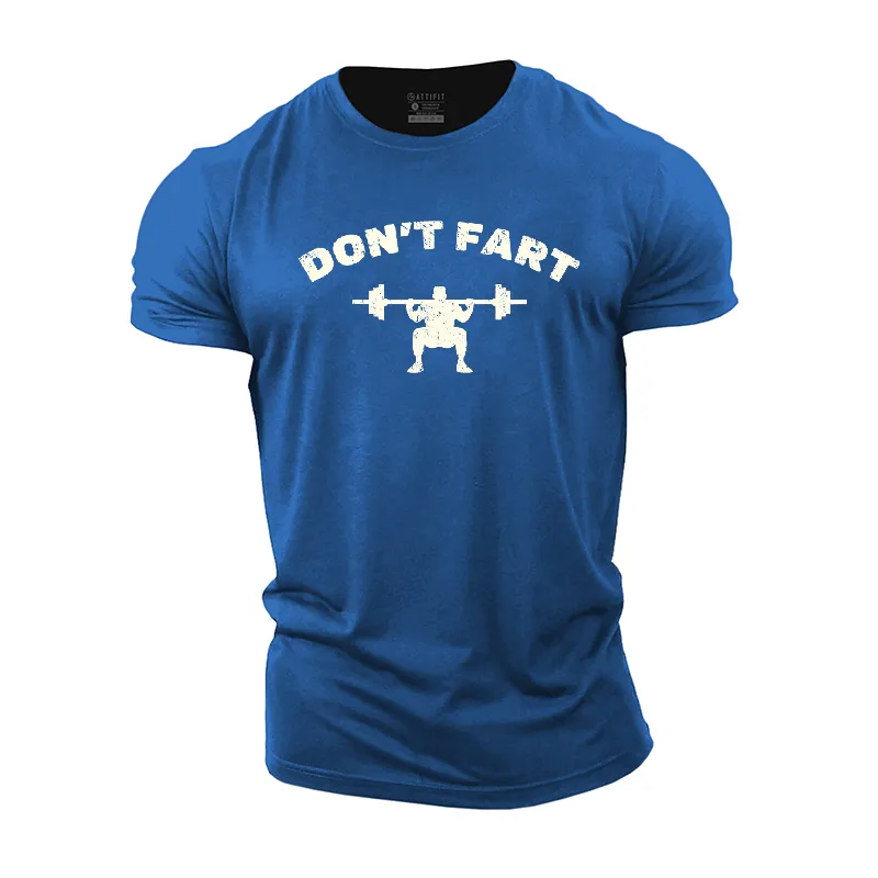 Don't Fart Cotton T-Shirt