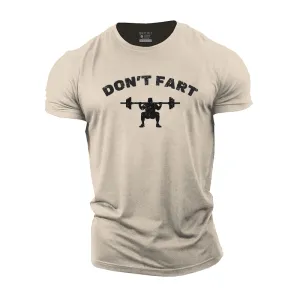 Don't Fart Cotton T-Shirt