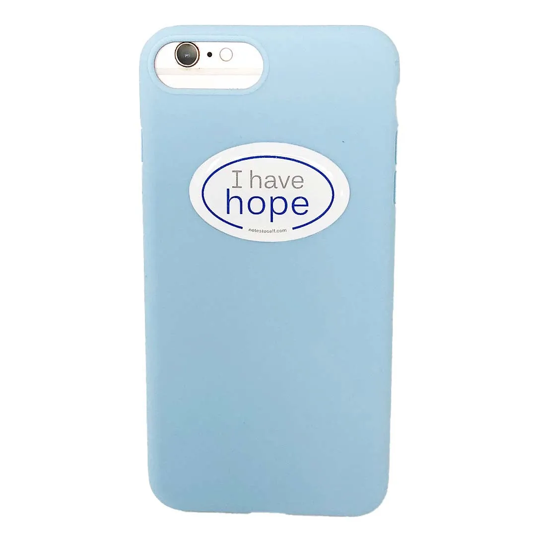 I have hope™ affirmations that stick
