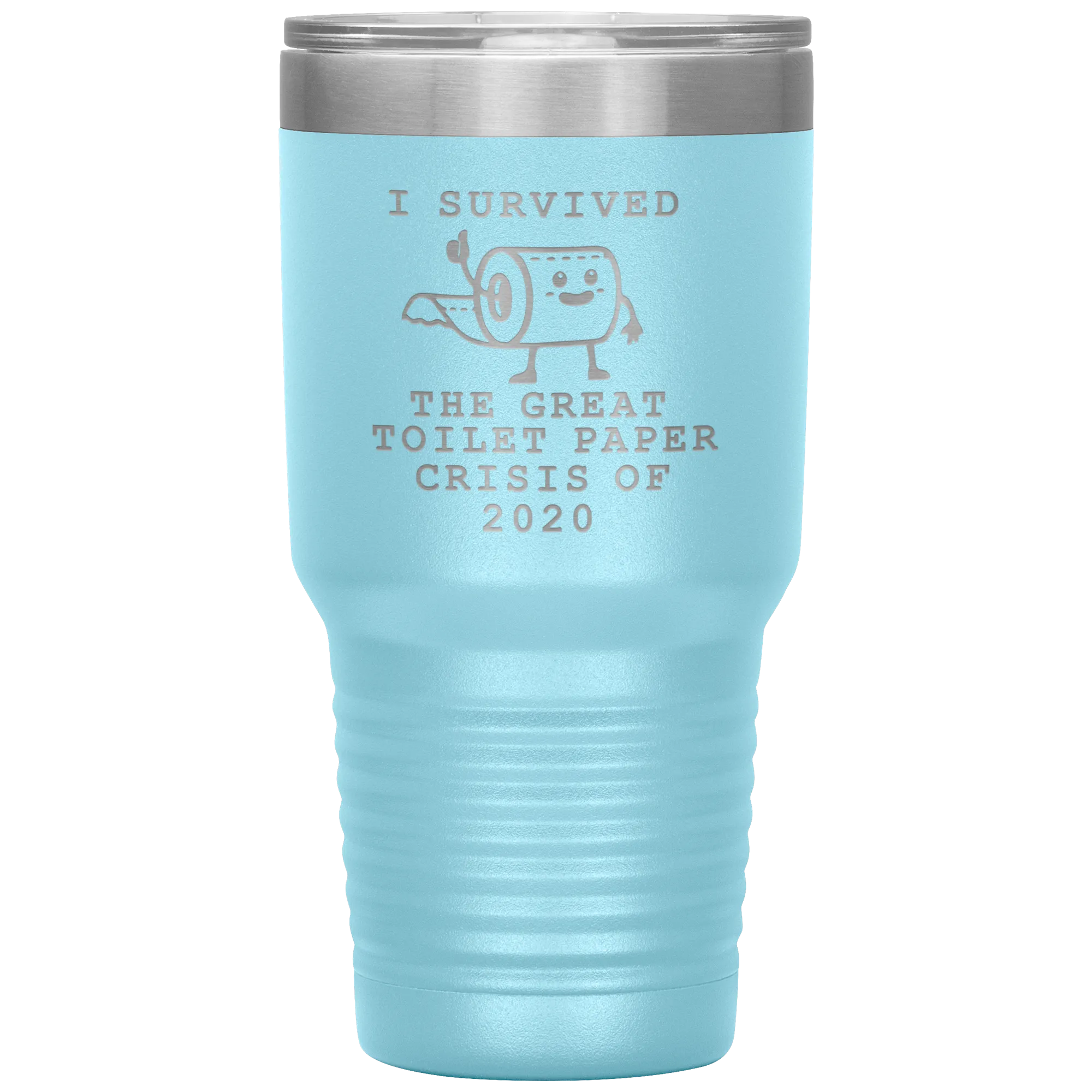 I Survived Toilet Paper Roll 2020 Mug The Great Toilet Paper Crisis Coffee Cup TP Shortage Humor Funny Insulated Tumbler