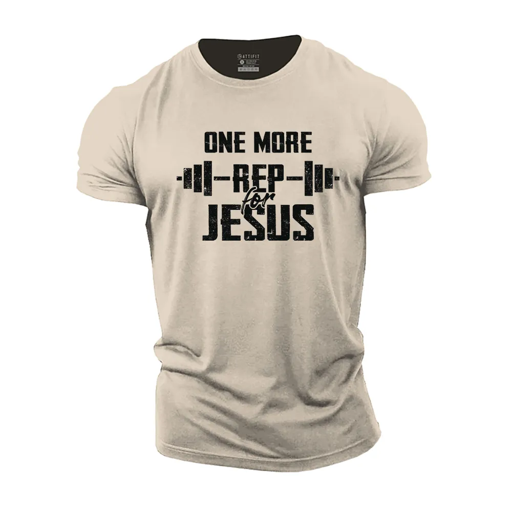 One More Rep for Jesus Cotton T-Shirt