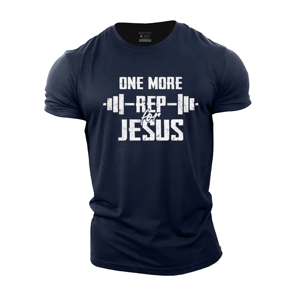 One More Rep for Jesus Cotton T-Shirt