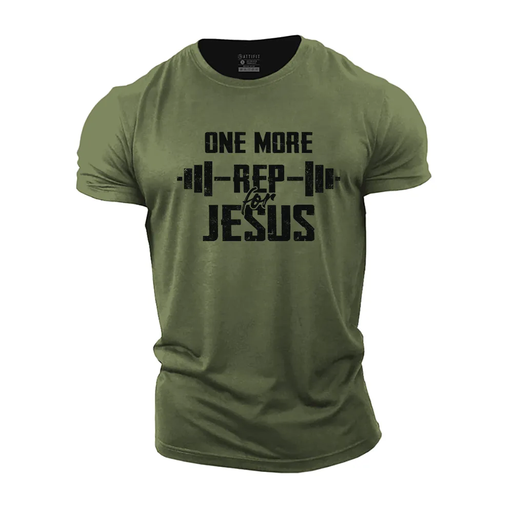 One More Rep for Jesus Cotton T-Shirt