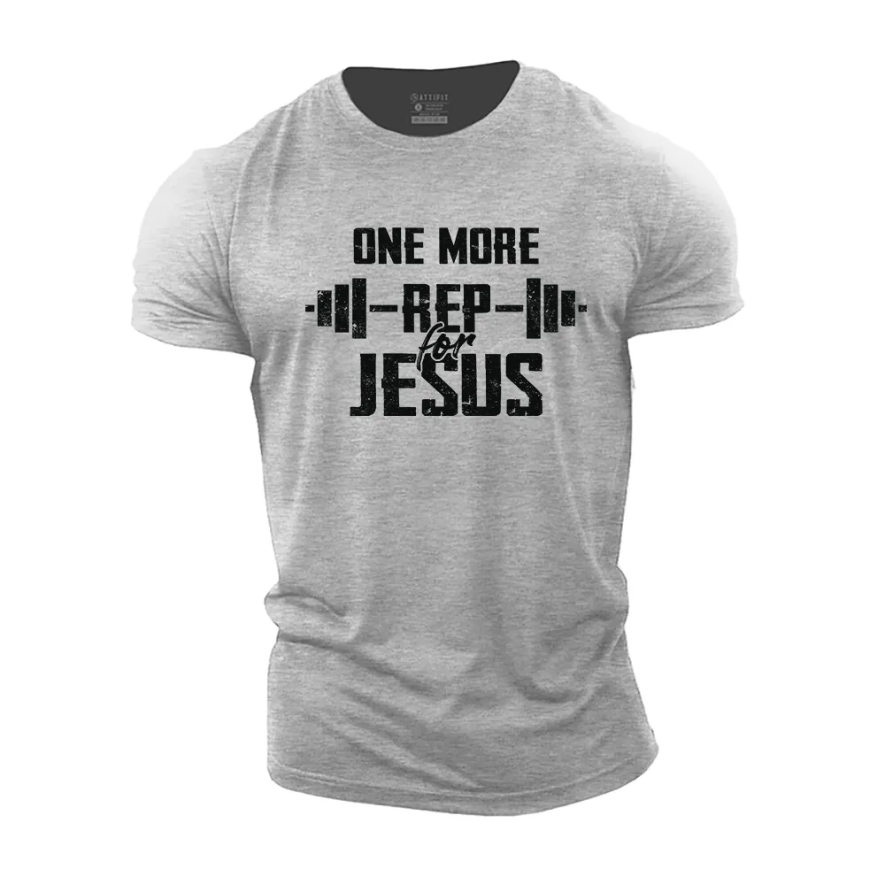 One More Rep for Jesus Cotton T-Shirt
