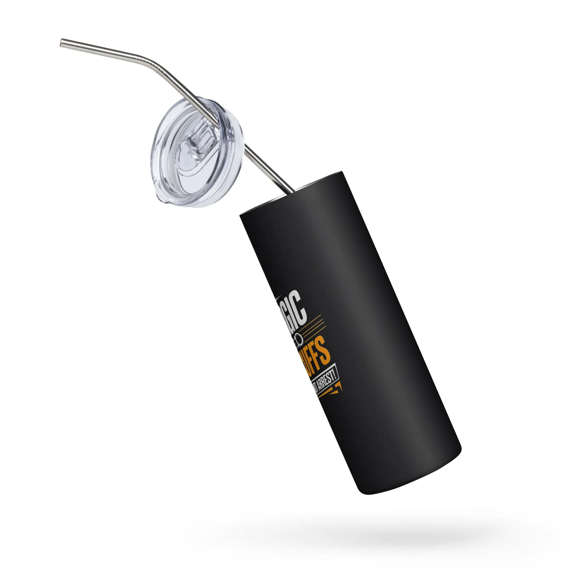 "Attn Cops: Allergic to Handcuffs" Black Stainless Steel Tumbler – 20oz with Straw