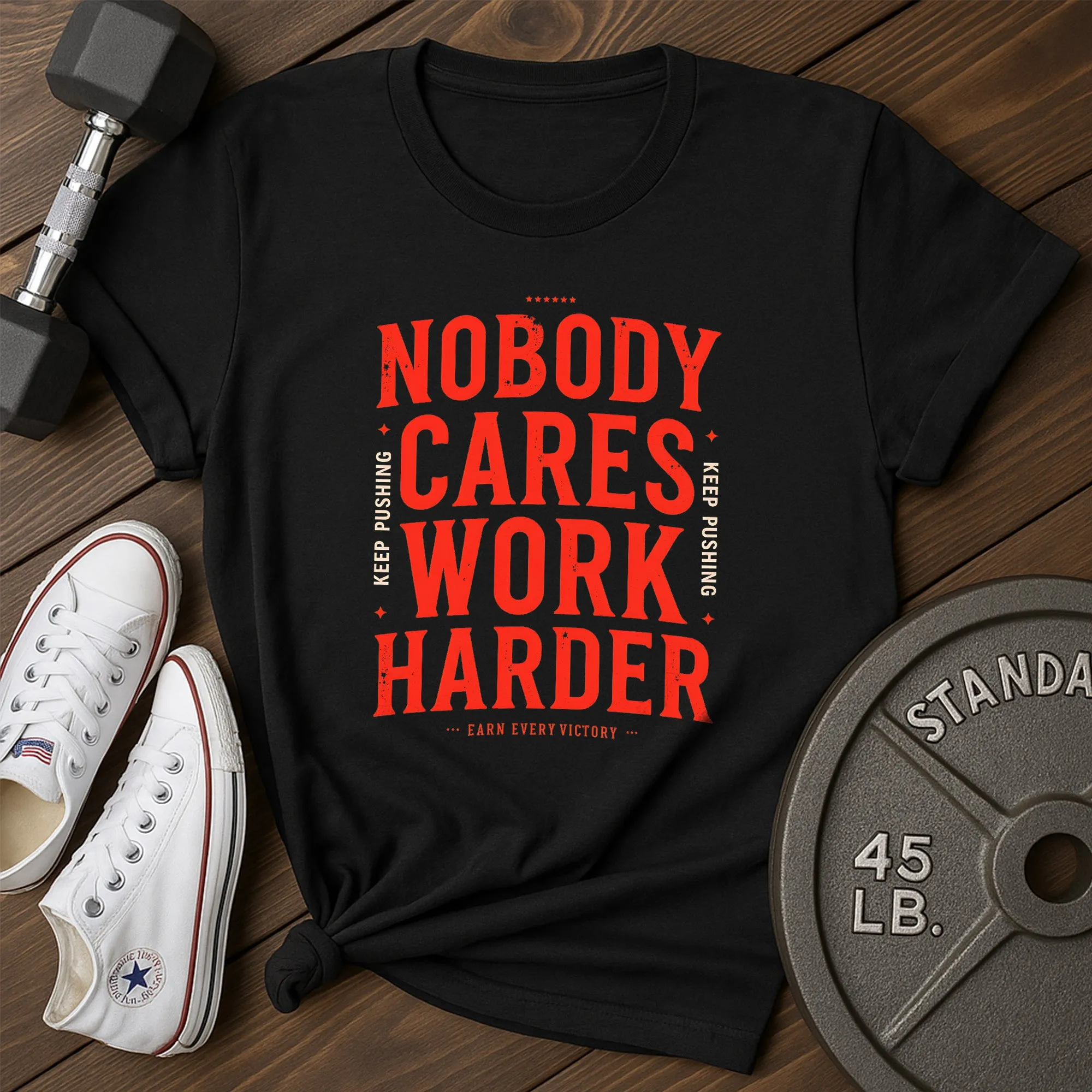 Work Harder T-Shirt